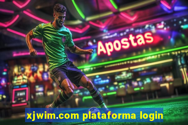 xjwim.com plataforma login